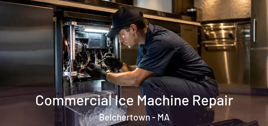 Commercial Ice Machine Repair Belchertown - MA