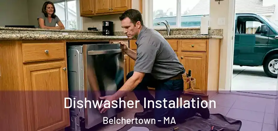 Dishwasher Installation Belchertown - MA