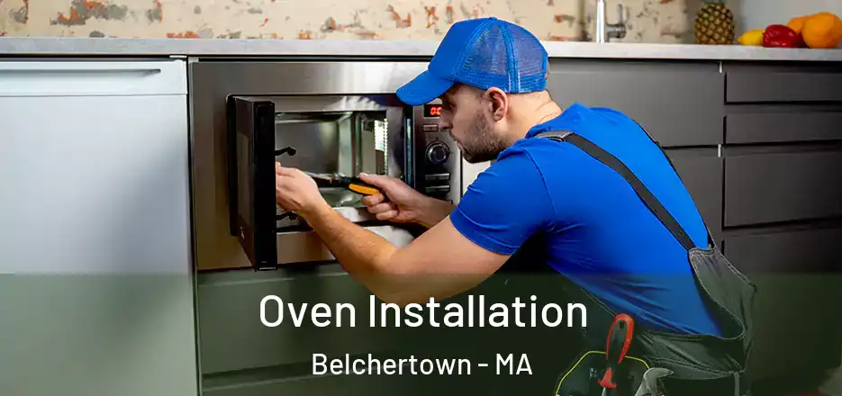  Oven Installation Belchertown - MA