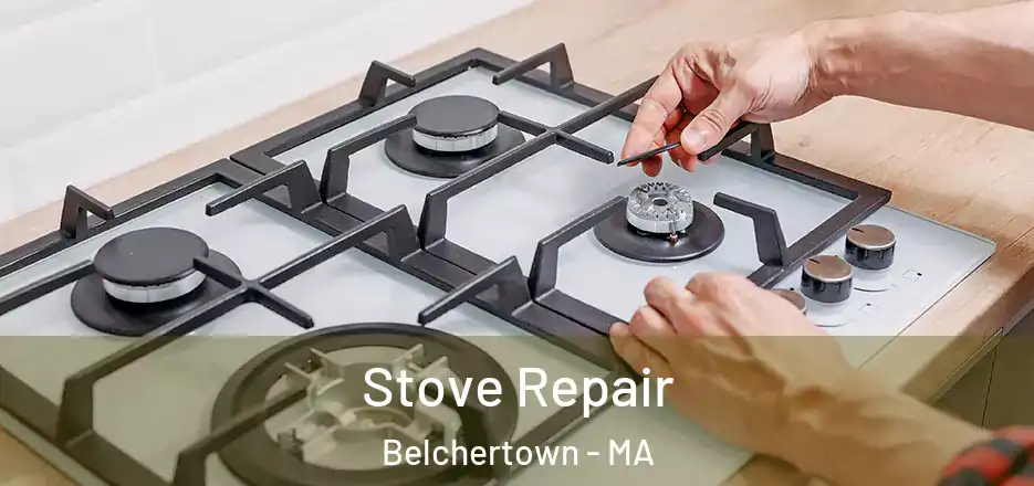 Stove Repair Belchertown - MA