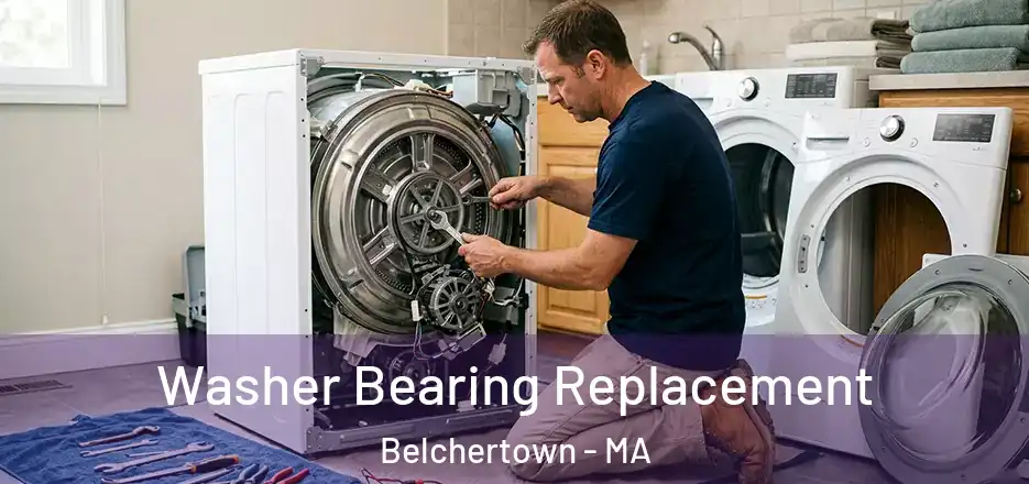 Washer Bearing Replacement Belchertown - MA