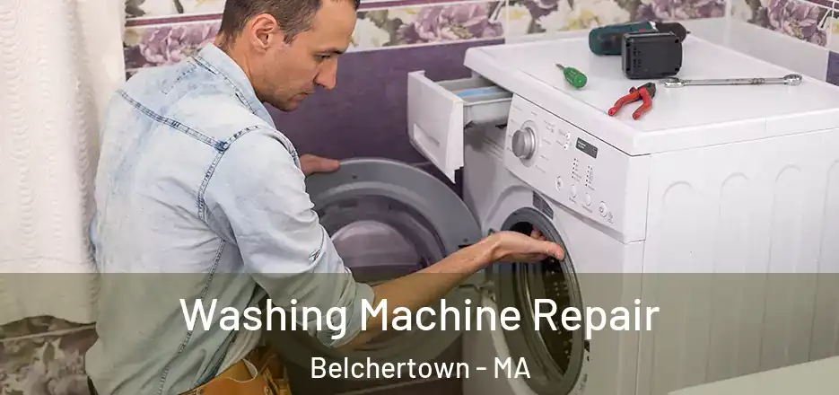 Washing Machine Repair Belchertown - MA